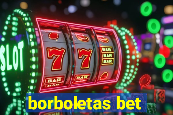 borboletas bet